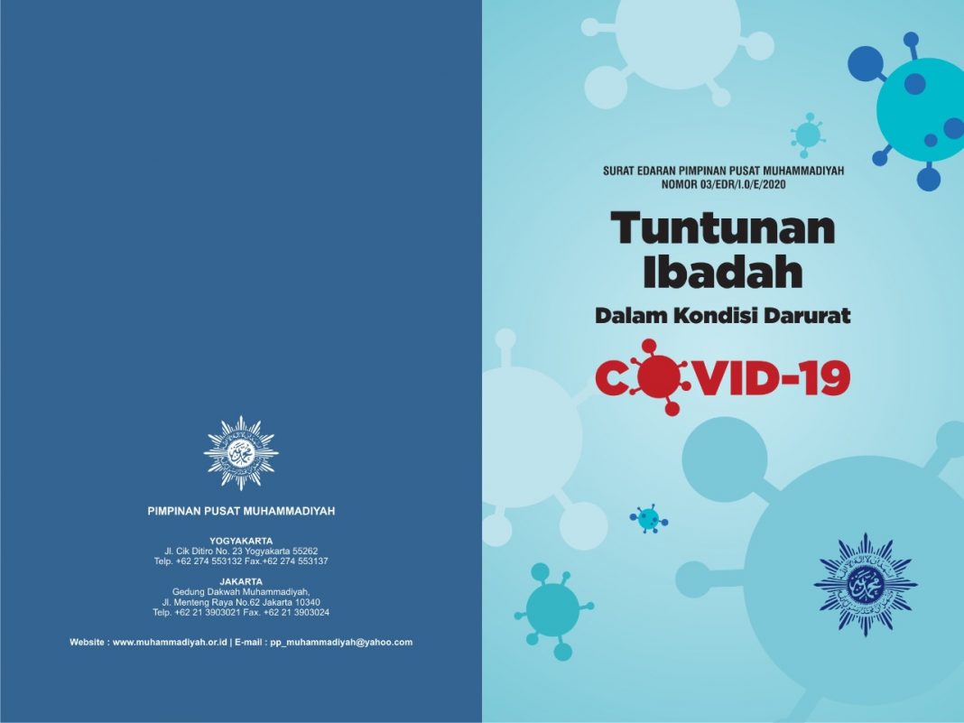 Tuntunan PP Muhammadiyah Tentang Ibadah Dalam Kondisi Darurat Covid-19 (2)